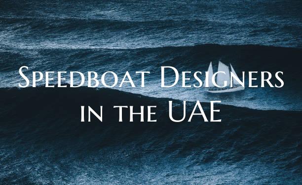 Speedboat Designers in the U...